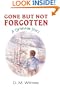 Gone But Not Forgotten: A Christmas Story