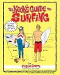 The Kook's Guide to Surfing