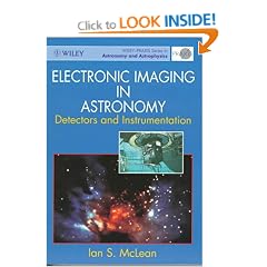 Electronic Imaging in Astronomy: Detectors and Instrumentation (Wiley-Praxis Series in Astronomy & Astrophysics)