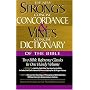 Strong's Concise Concordance and Vine's Concise Dictionary of the Bible: Two Bible Reference Classics in One Handy Volume