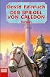Der Spiegel von Caledon.