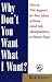 Books : Why Don't You Want What I Want?: How to Win Support for Your Ideas without Hard Sell, Manipulation, or Power Plays