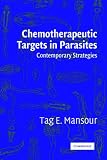Chemotherapeutic Targets in Parasites: Contemporary Strategies
