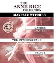 The Anne Rice Value Collection: Lasher, The Witching Hour, Taltos
