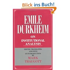 Emile Durkheim on Institutional Analysis (Heritage of Sociology)