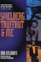 Spielberg, Truffaut & Me: An Actor's Diary