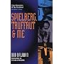 Spielberg, Truffaut and Me: An Actor's Diary