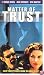Matter of Trust