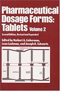 Pharmaceutical Dosage Forms: Tablets, Vol. 2 (Pharmaceutical Dosage Forms-Tablets)