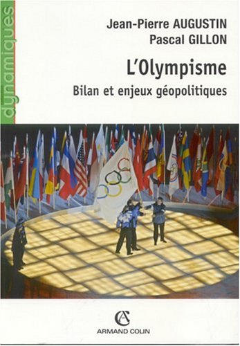L'Olympisme : Bilan et enjeux g�opolitiques