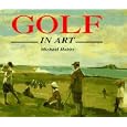 Golf in Art by  Michael Hobbs