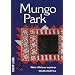 Mungo Park: Surgeon and West African Explorer (Scots' Lives)