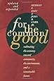 For The Common Good: Redirecting the Economy toward Community, the Environment, and a Sustainable Future