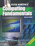 Peter Norton's Computer Fundamentals, Fouth Edition