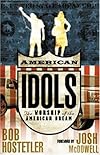American Idols: The Worship of the American Dream