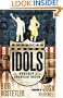 American Idols: The Worship of the American Dream