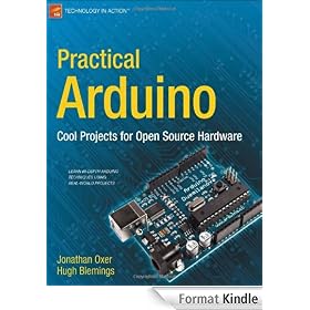 Practical Arduino: Cool Projects for Open Source Hardware