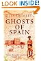 Ghosts of Spain: Travels Through a Country's Hidden Past