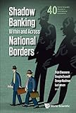 Shadow banking within and across national borders