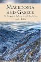 Macedonia and Greece: The Struggle to Define a New Balkan Nation