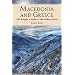 Macedonia and Greece: The Struggle to Define a New Balkan Nation