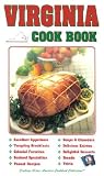 Virginia Cook Book (Cooking Across America Cook Book Series,)