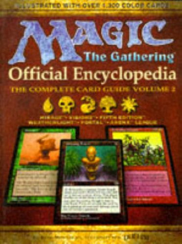 Magic: The Gathering: Official Encyclopedia: The Complete Card Guide, Volume 2