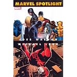 Marvel Spotlight: Joss Whedon, Michael Lark book cover