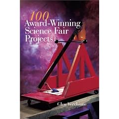 100 Award-Winning Science Fair Projects