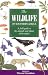 The Wildlife of Southern Africa: A Field Guide to the Animal and Plants of the Region