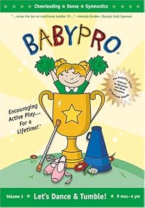 BabyPro: Let's Dance & Tumble! Volume 3: Cheerleading - Dance - Gymnastics (2005)