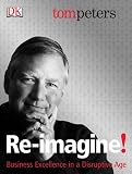 Reimagine!: Business Excellence in a Disruptive Age