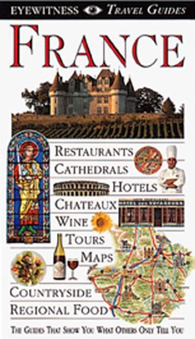 Eyewitness Travel Guide to France