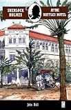 Sherlock Holmes at the Raffles Hotel (Adventures of Sherlock Holmes)