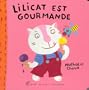Lilicat est gourmande