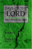 Days of the Lord: Liturgical Year: Ordinary Time, Cycle C v. 6 (Days of the Lord - the Liturgical Year)