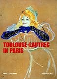 Toulouse-Lautrec in Paris (Memoire)