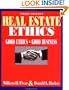 Real Estate Ethics: Good Ethics = Good Business