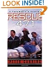 Rescue 471: A Paramedic's Stories