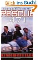 Rescue 471: A Paramedic's Stories