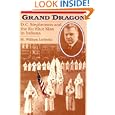 Grand Dragon: D.C. Stephenson and the Ku Klux Klan