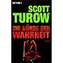 Die B�rde der Wahrheit: Roman