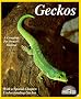 Geckos (Barron's Complete Pet Owner's Manuals)