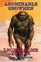 Abominable Snowmen: Legend Come to Life