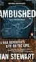 Ambushed: A Reporter's Life on the Line