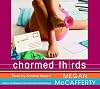 Charmed Thirds: A Novel