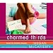 Charmed Thirds: A Novel (Jessica Darling)