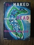 The Naked and the Dead: 50th Anniversary Edition