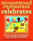 Moosewood Restaurant Celebrates...