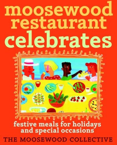 Buy Moosewood Restaurants Celebrates: Festive Meals for Holidays and Special Occasions online at Discounted New and Used prices. Delivered to your door with Off-The-Bookshelf.